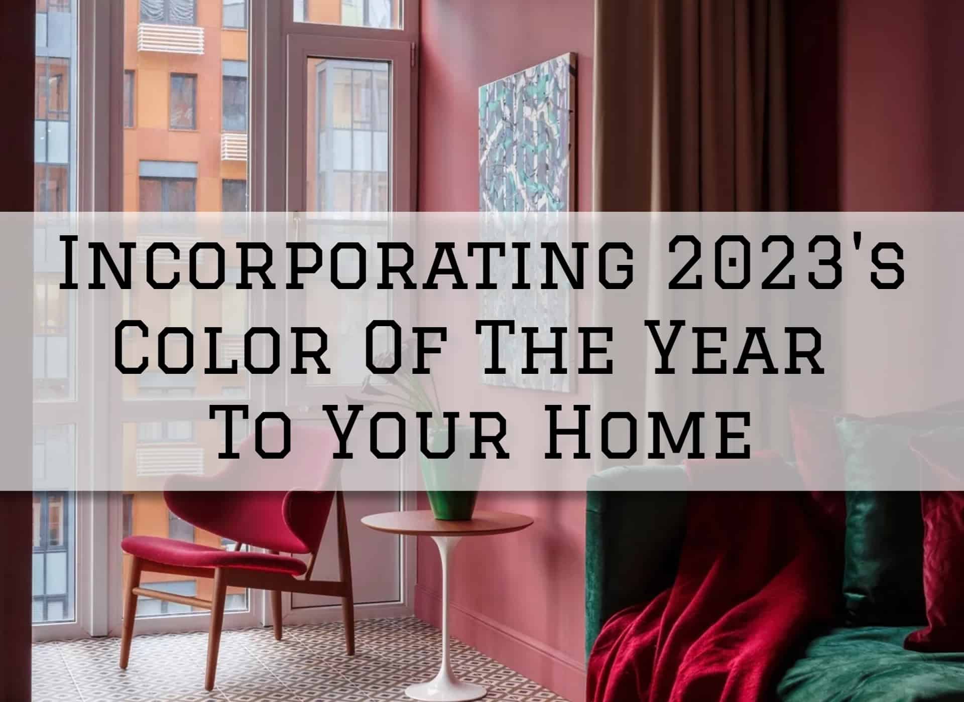 2023-03-07 OnePoint Painting Company Austin TX Incorporating 2023's Color Of The Year To Your Home