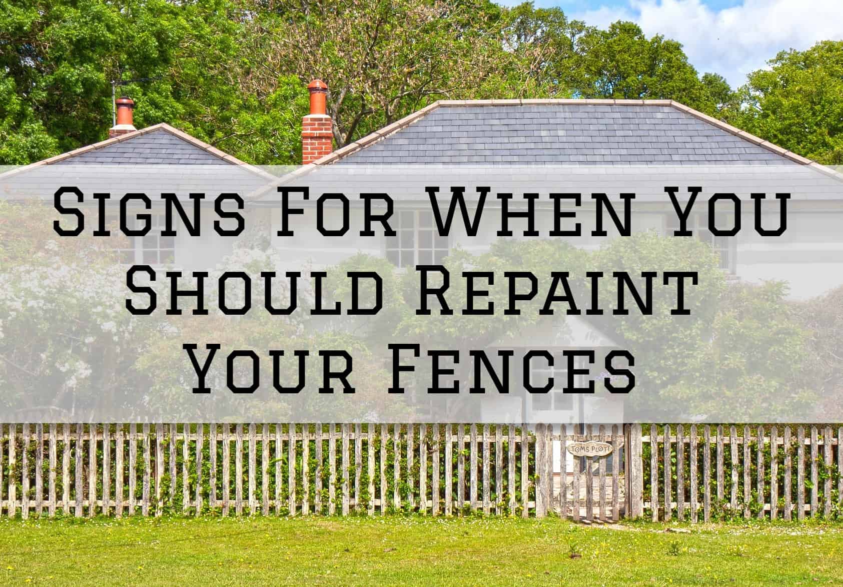 2023-04-14 OnePoint Painting Company Austin TX Signs For When You Should Repaint Your Fences