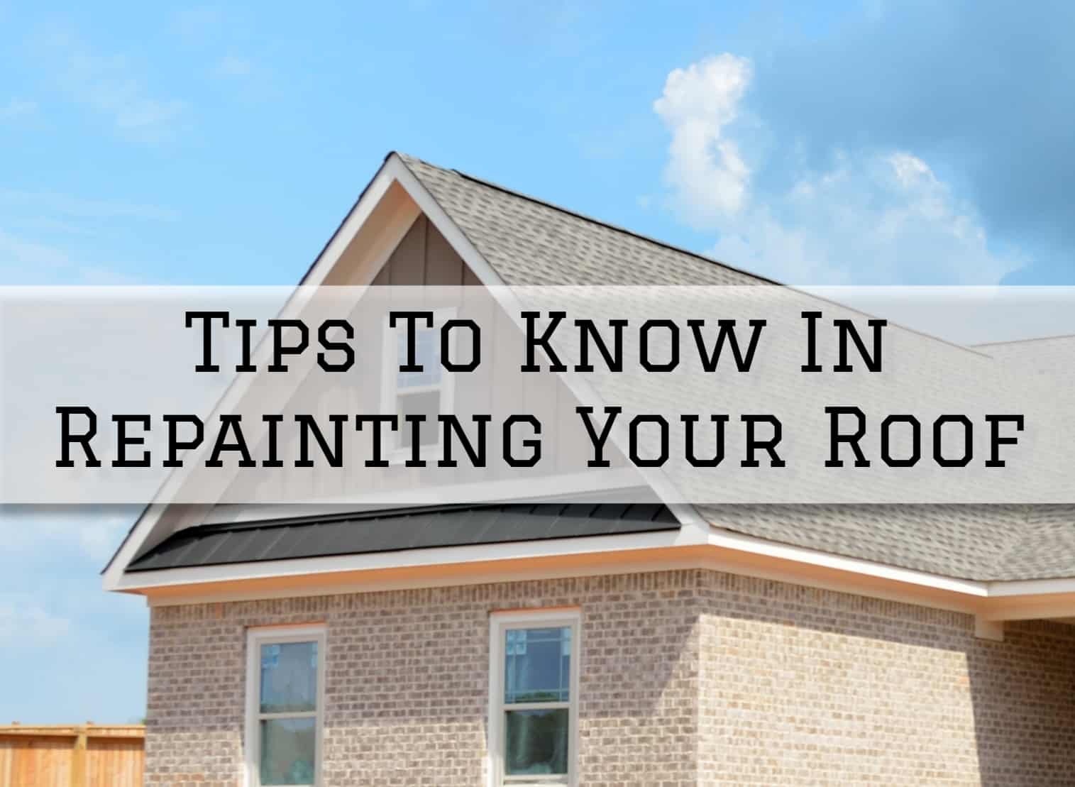 2023-05-07 OnePoint Painting Company Austin TX Tips To Know In Repainting Your Roof
