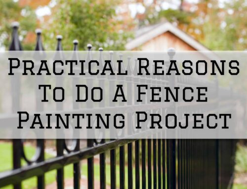 Practical Reasons To Do A Fence Painting Project in Austin, TX