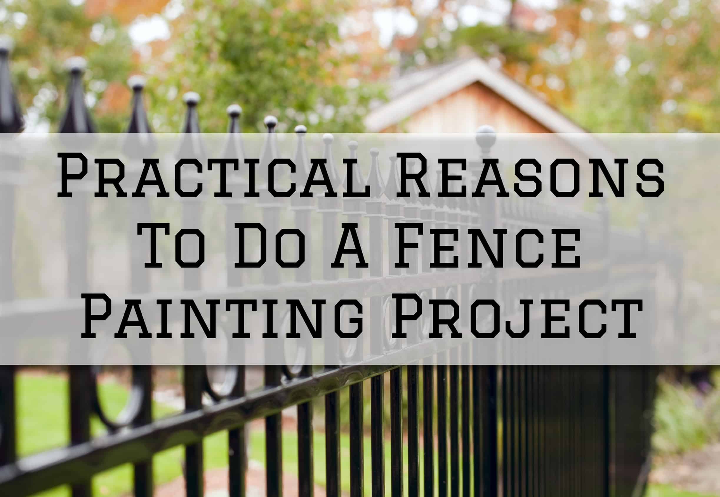 2023-08-14 OnePoint Painting Company Austin TX Practical Reasons To Do A Fence Painting Project