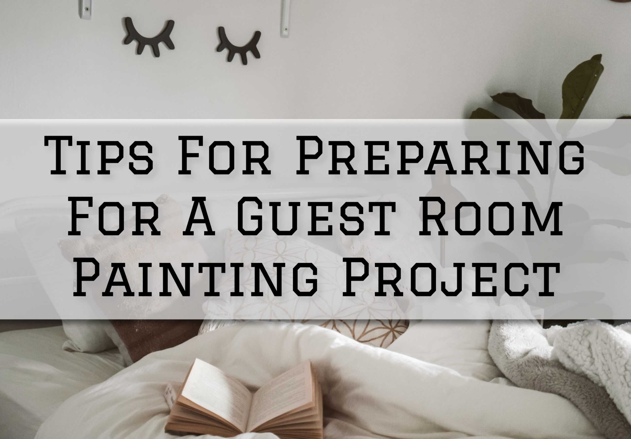 2023-09-14 One Point Painting Austin TX Tips For Preparing For A Guest Room Painting Project